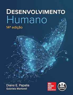 Desenvolvimento humano 14ª Ed. - Diane E. Papalia e Gabriela A. Martorell
